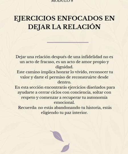 Módulo 8: Ejercicios terapéuticos para dejar una relación con amor propio