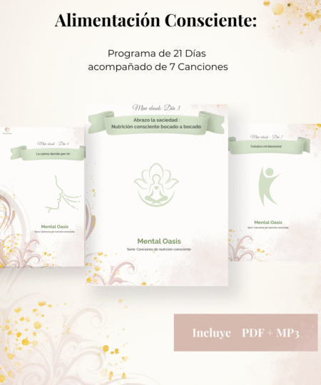Mental Oasis – 7 Canciones para 21 Días de Alimentación Consciente